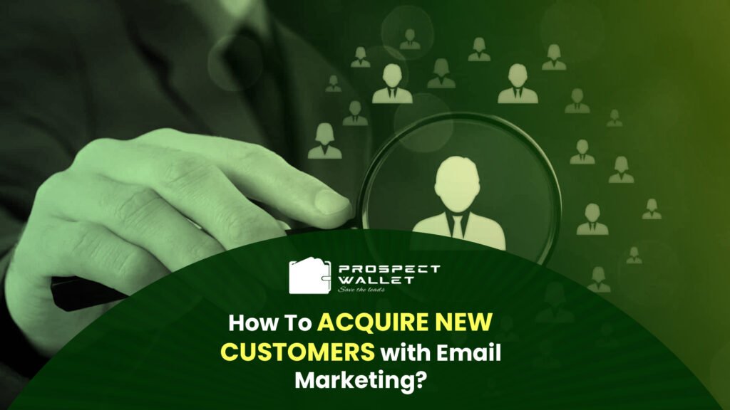 Acquire New Customers with Email Marketing Image