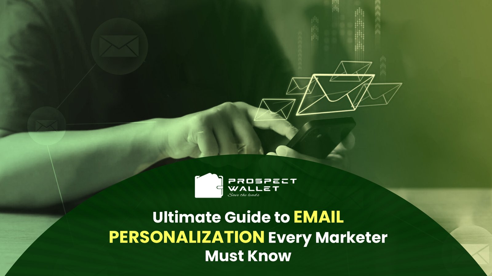 Ultimate Guide to Email Personalization Every Marketer Must Know Image