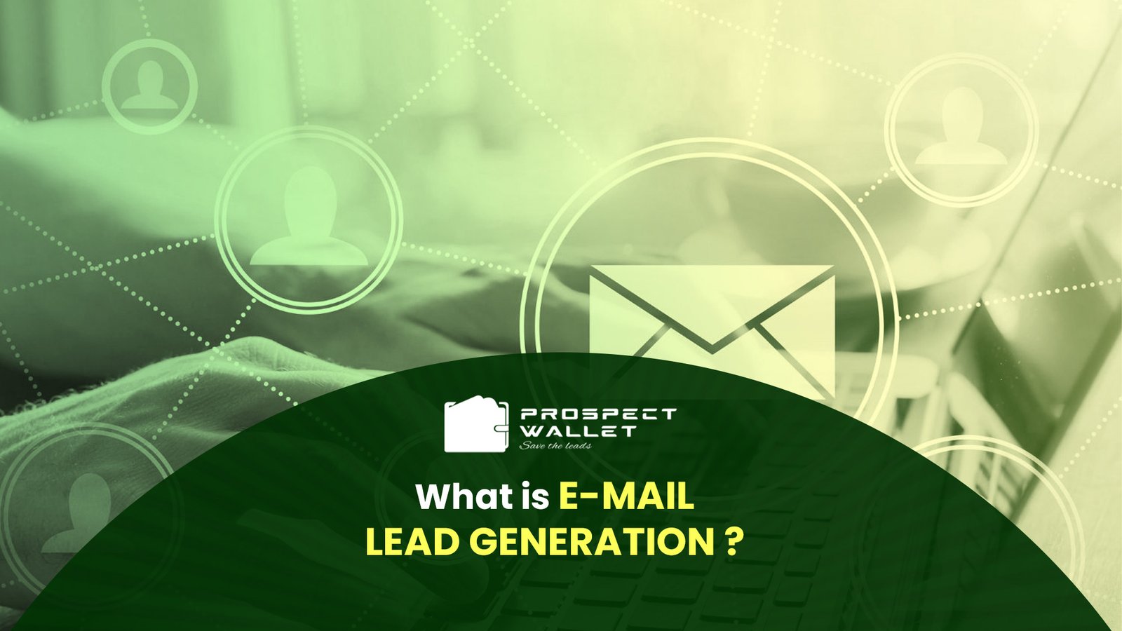 What is E-mail Lead Generation Image