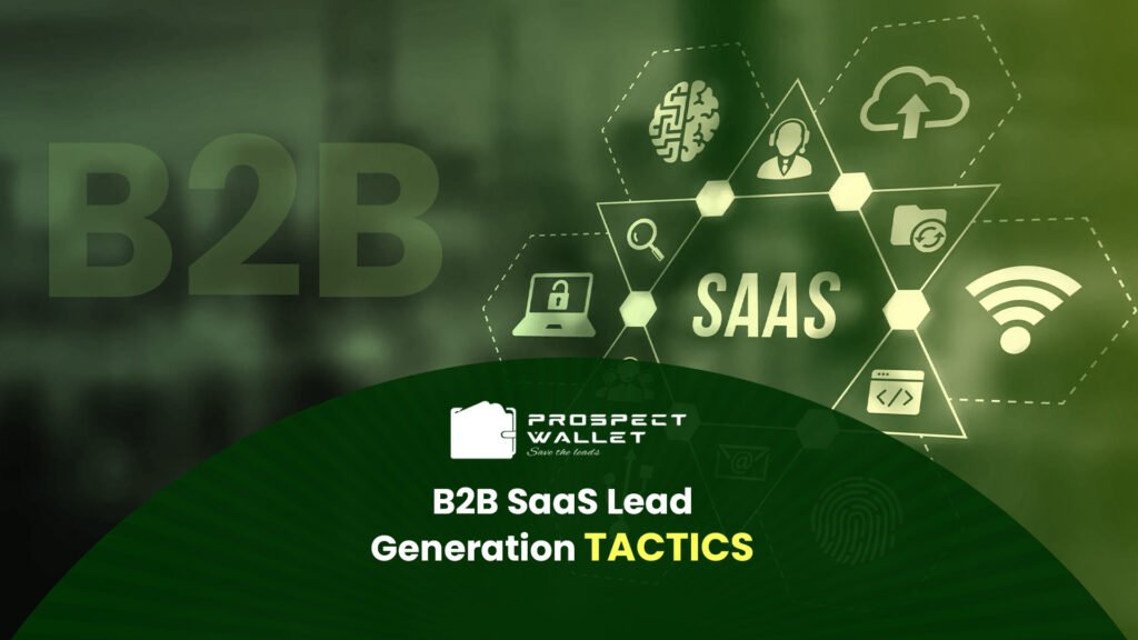 Blog11_25JanB2B SaaS Lead Generation Tactics Image