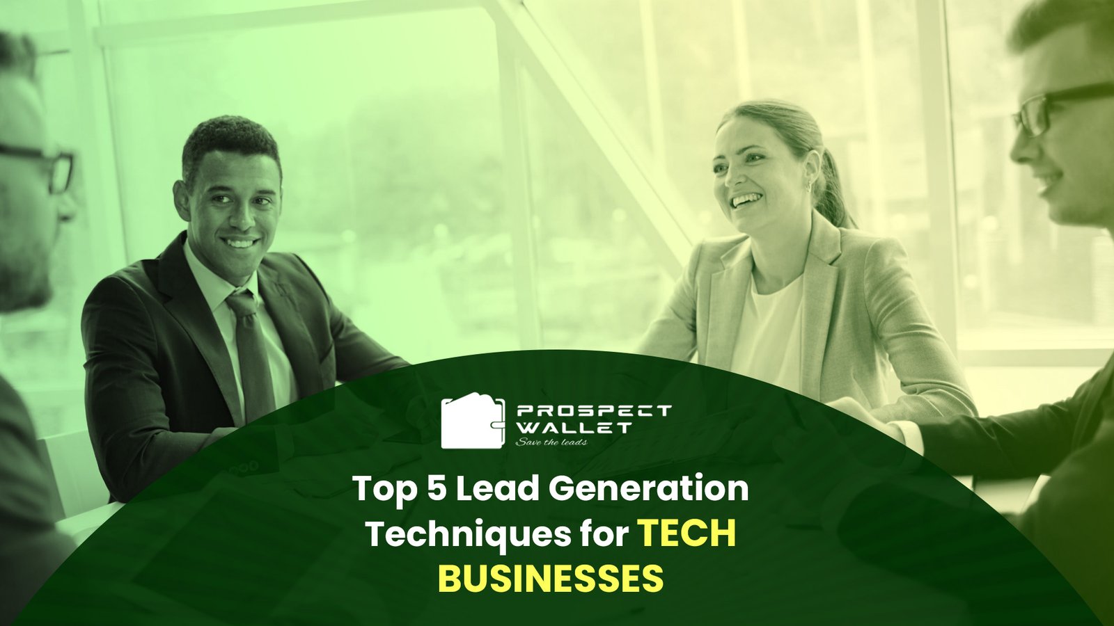 Top 5 Lead Generation Techniques for Tech Businesses Image