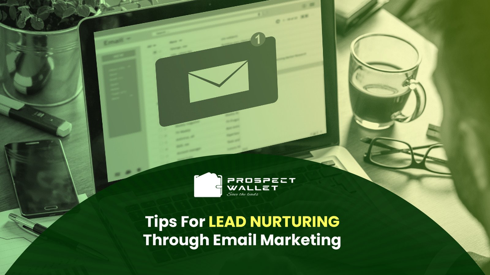 Tips for Lead Nurturing through Email Marketing Image