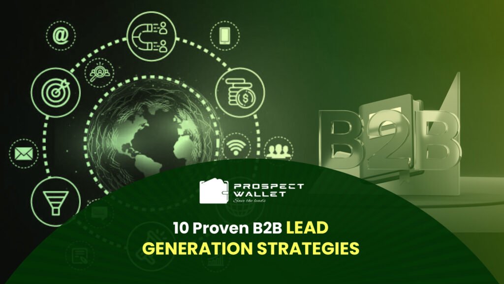 10 Proven B2B Lead Generation Strategies That Work Image