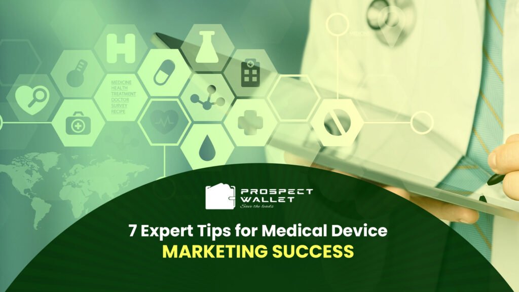 7 Expert Tips for Medical Device Marketing Success Image