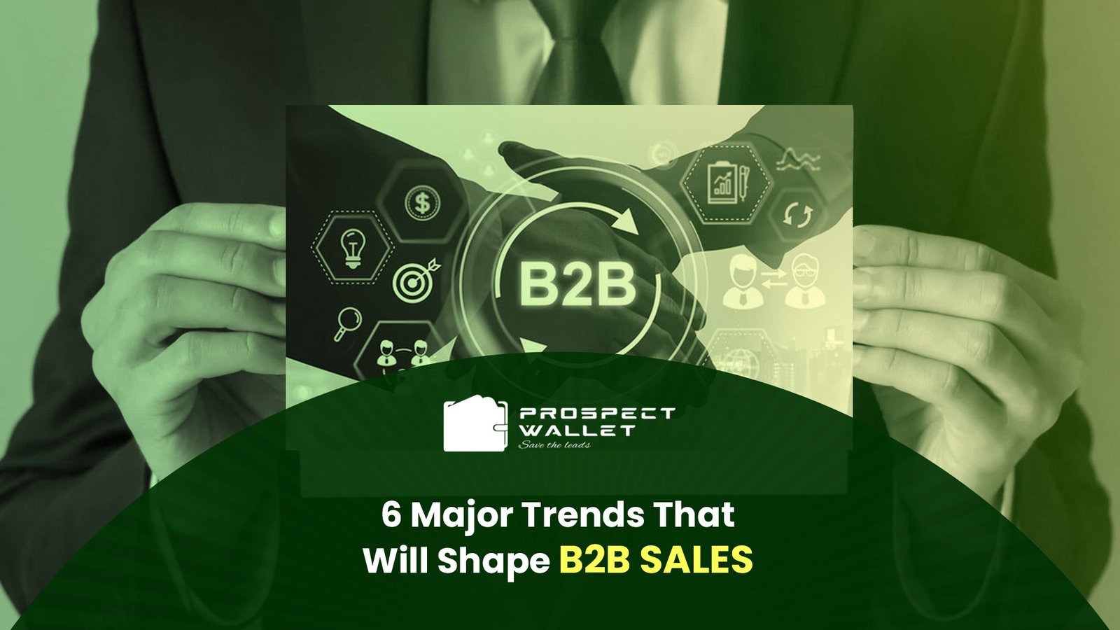 6 Major Trends That Will Shape B2B Sales Image