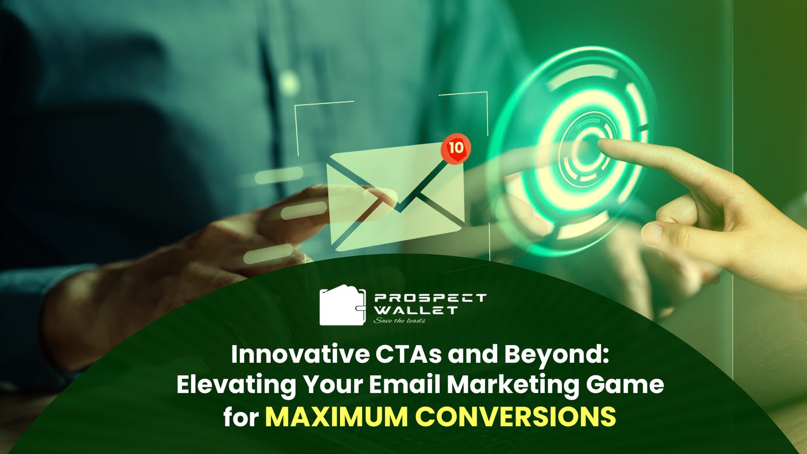 Innovative CTAs and Beyond: Elevating Your Email Marketing Game for Maximum Conversions Image