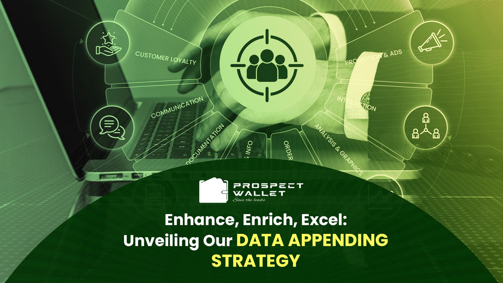 Enhance, Enrich, Excel: Unveiling Our Data Appending Strategy Image