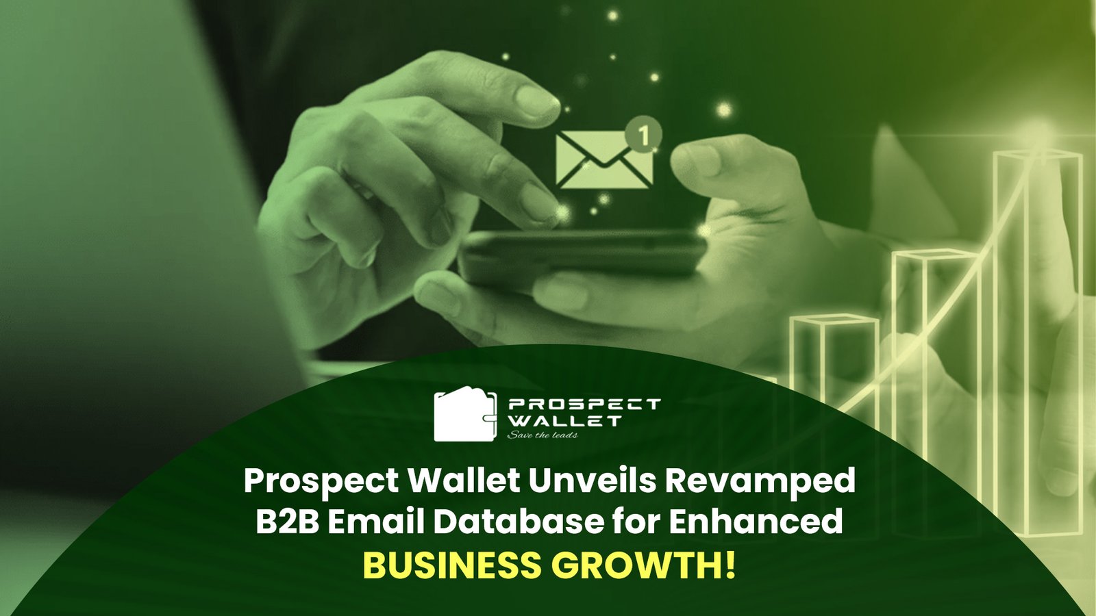 Prospect Wallet Unveils Revamped B2B Email Database for Enhanced Business Growth Image