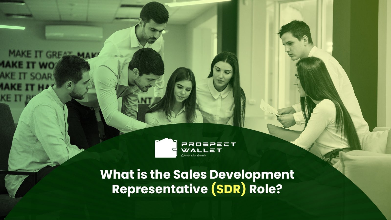 Top Reasons Why Sales Development Representatives are Important for Businesses Image by Prospect wallet